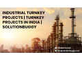 indias-turnkey-success-industrial-projects-with-solutionbuggy-small-1